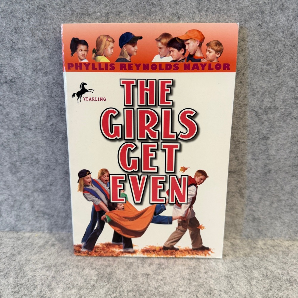 The Girls Get Even by Phyllis Reynolds Naylor, Middle Grade Readers, Paperback